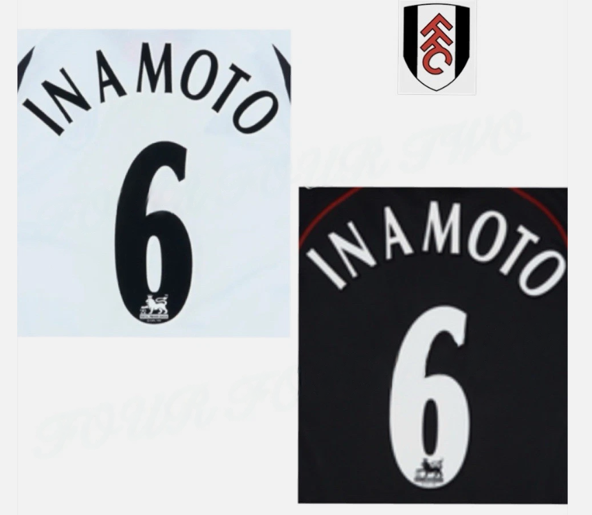 Inamoto 6 Fulham 1997-2007 EPL NAME AND NUMBER SET, Home Away UK CHOOSE one