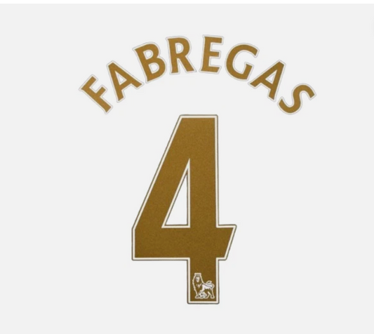 Fabregas #4  Arsenal 2007-2013 EPL Player Size Premier League gold Nameset